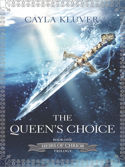 Title details for The Queen's Choice by Cayla Kluver - Available